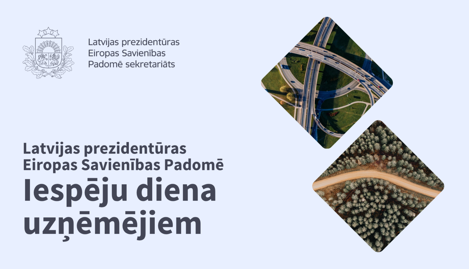 Attēls ar tekstu Iespēju diena uzņēmējiem; attēls ar tiltiem; attēls ar ceļu mežā