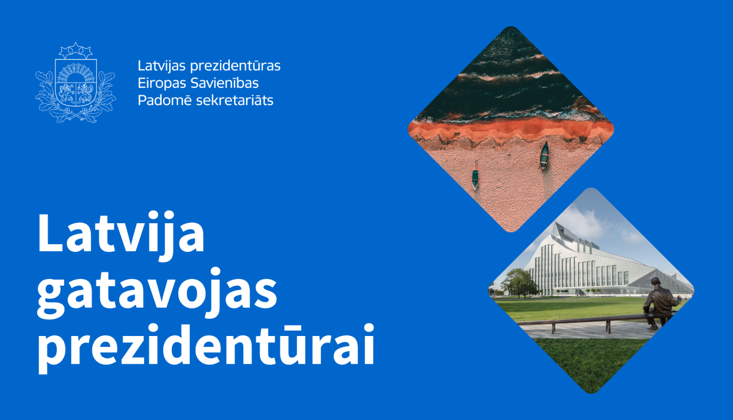 Latvija gatavojas prezidentūrai. Attēli ar jūru un Nacionālo bibliotēku